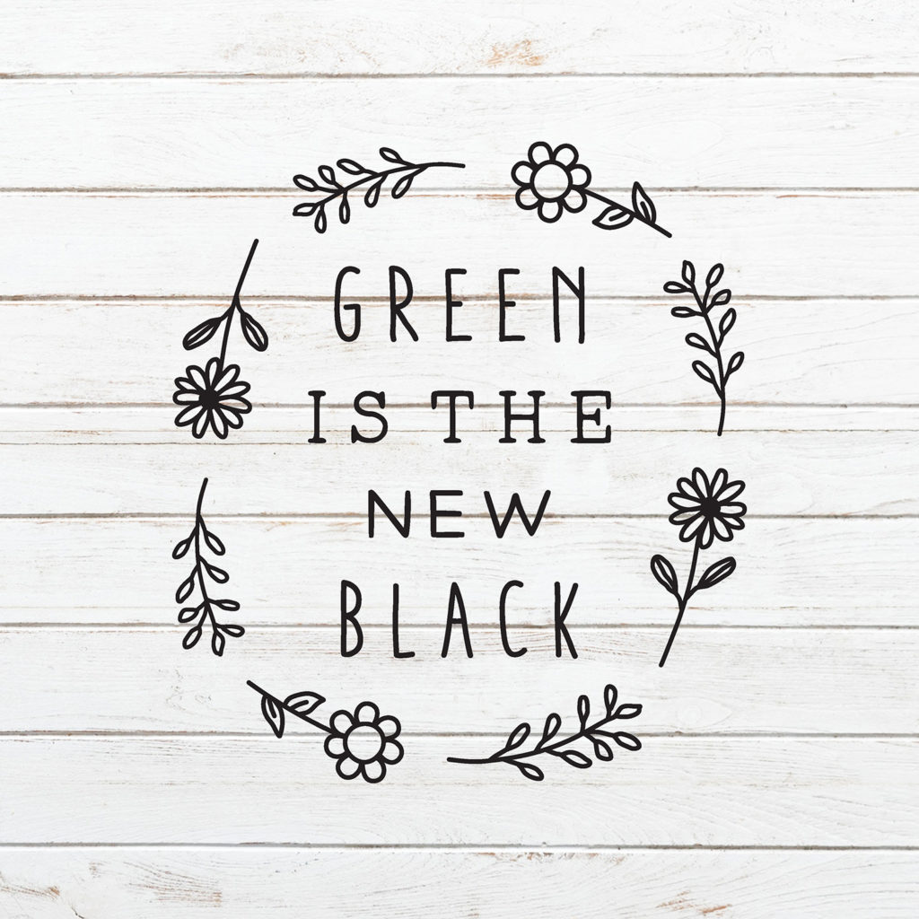 green-is-the-new-black-crafty-cutter-svg