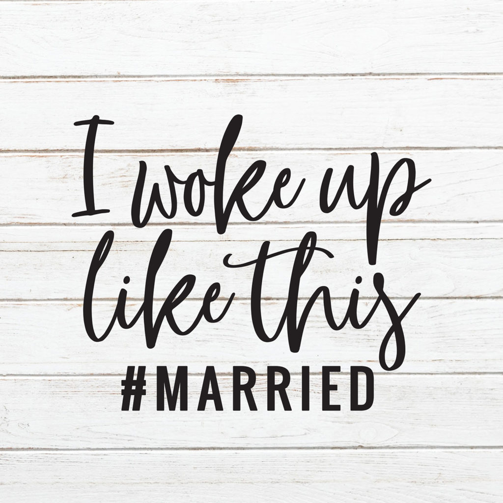 i-woke-up-like-this-married-crafty-cutter-svg